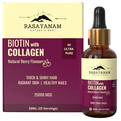 Rasayanam Liquid Biotin & Collagen for Hair Growth 25,000mcg (50 ml Berry Flavour) | Supports Hair Growth & Healthy Skin, Nails | Stronger Than Tablets & Capsules to reduce hair fall for Men & Women